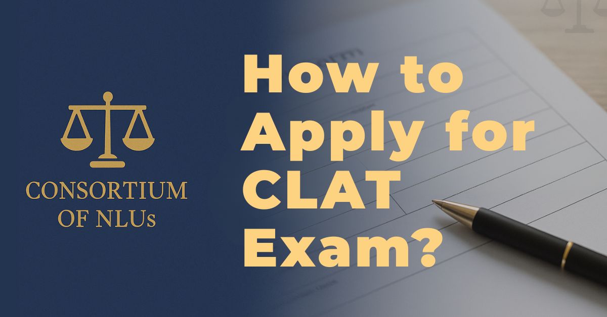 How to apply for CLAT exam? Check all about CLAT Registration 2026 [Direct Link] | CL-LST