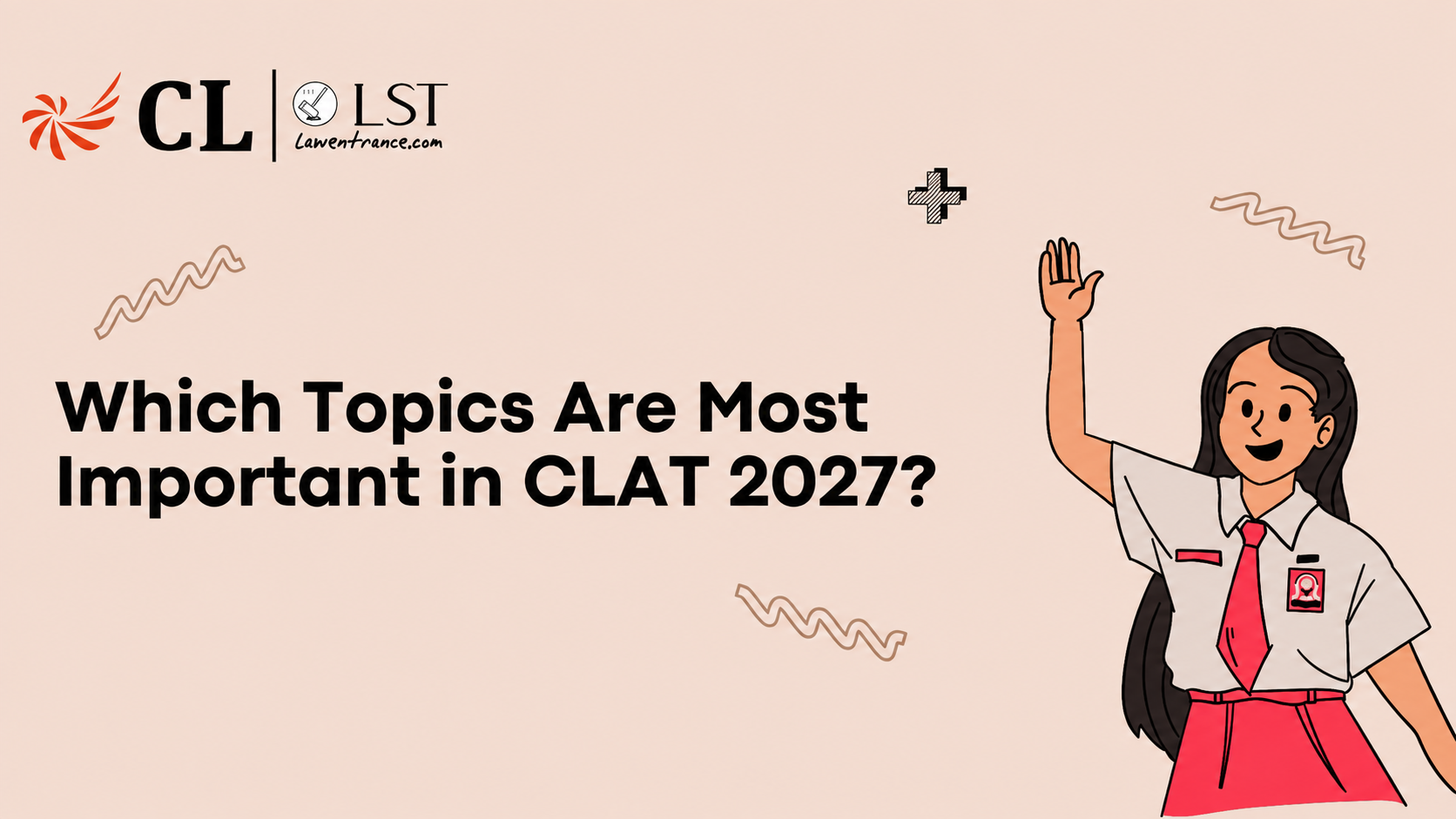 CLAT 2027 Important Topics: Section-Wise Preparation Guide