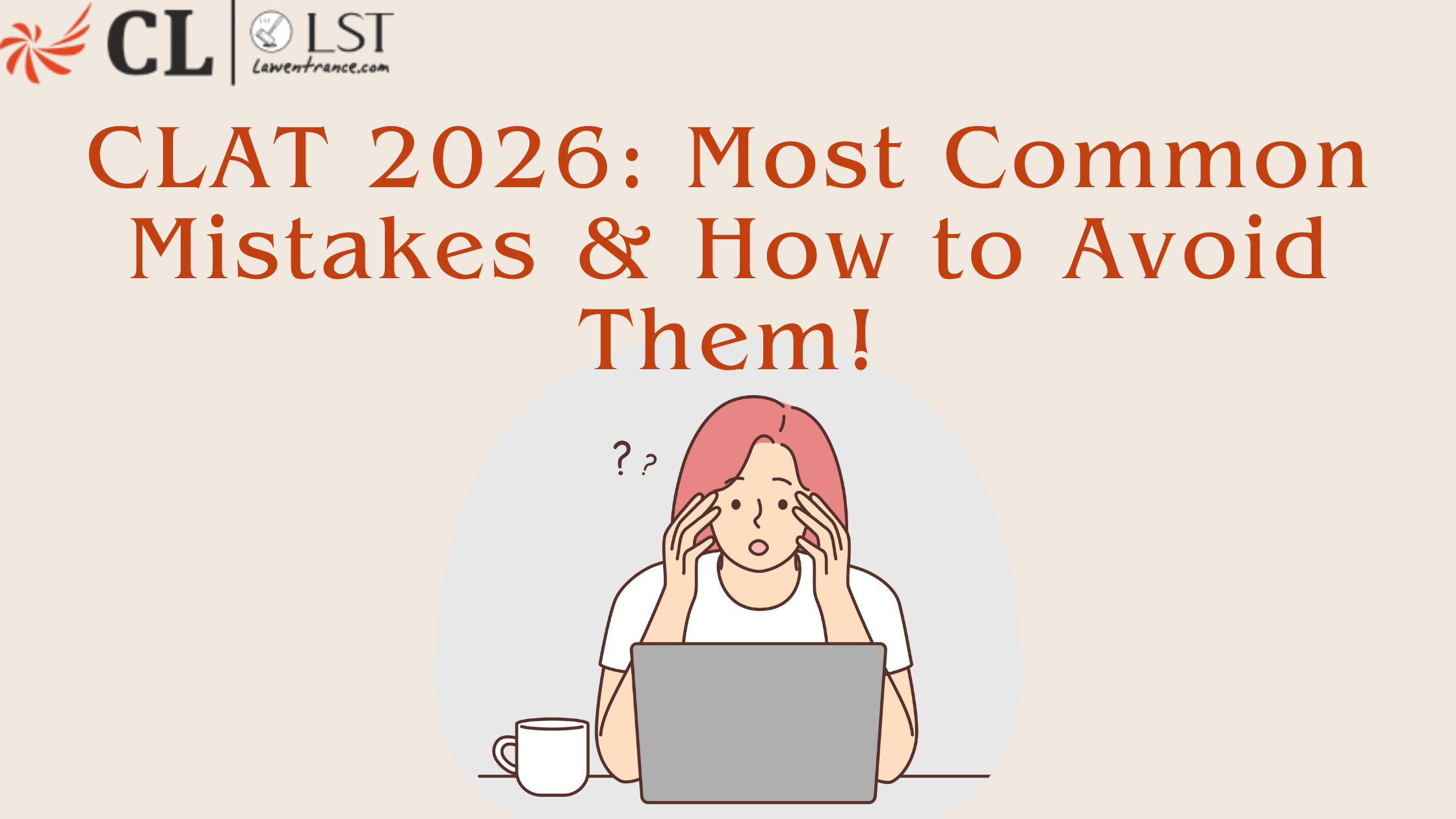Most Common Mistakes to Avoid in CLAT 2026