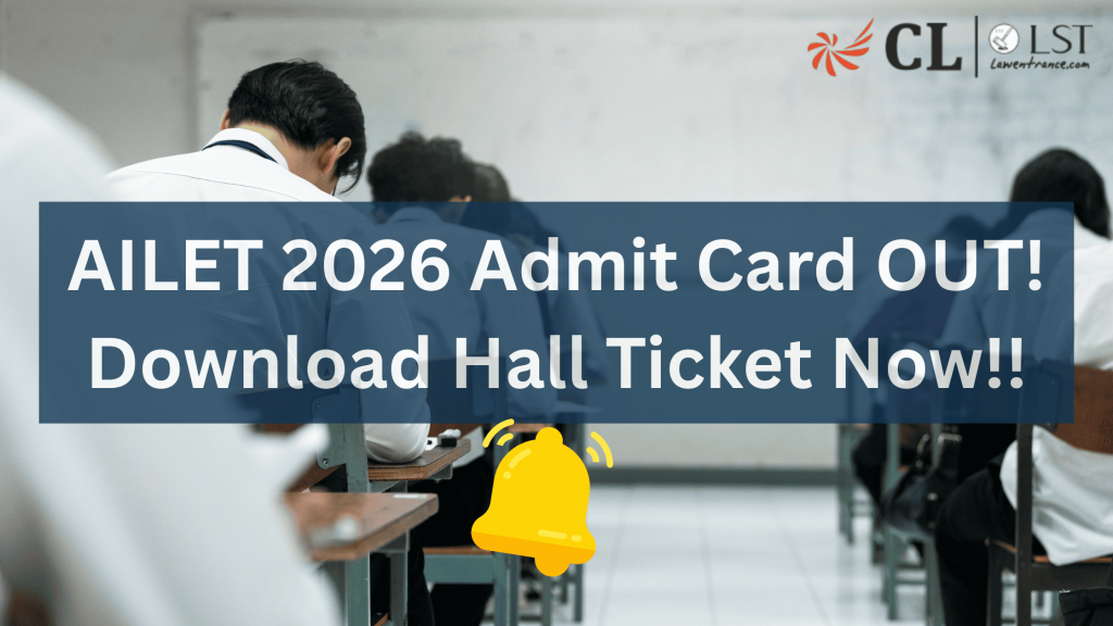 AILET 2026 Admit Card OUT! Download Hall Ticket Now!!