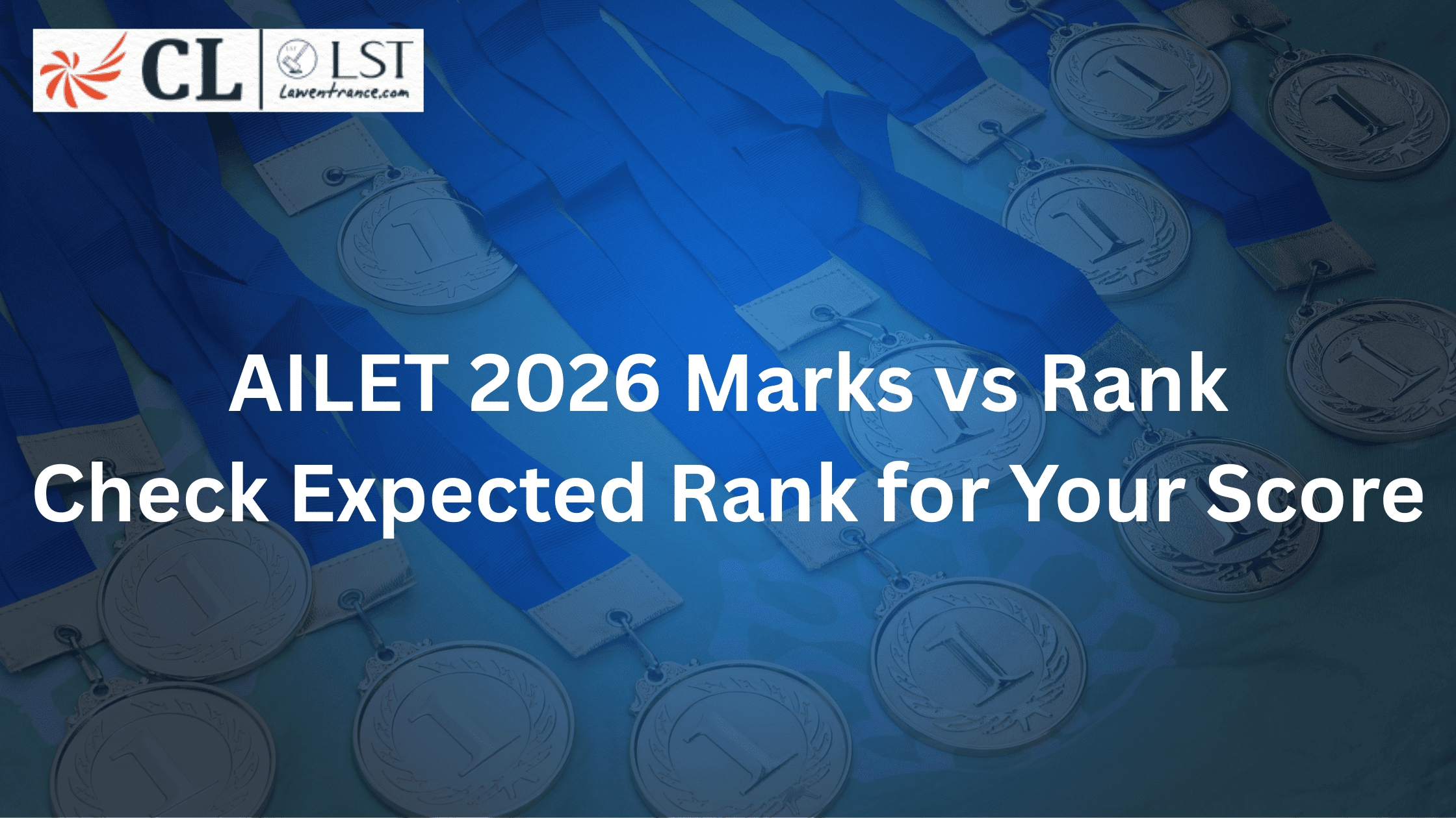 AILET 2026 Marks vs Rank: Check Expected Rank for Your Score