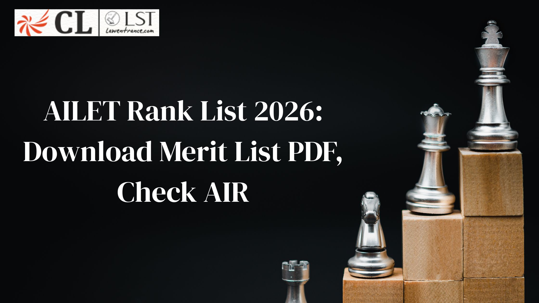 AILET Rank List 2026: Download Merit List PDF, Check AIR