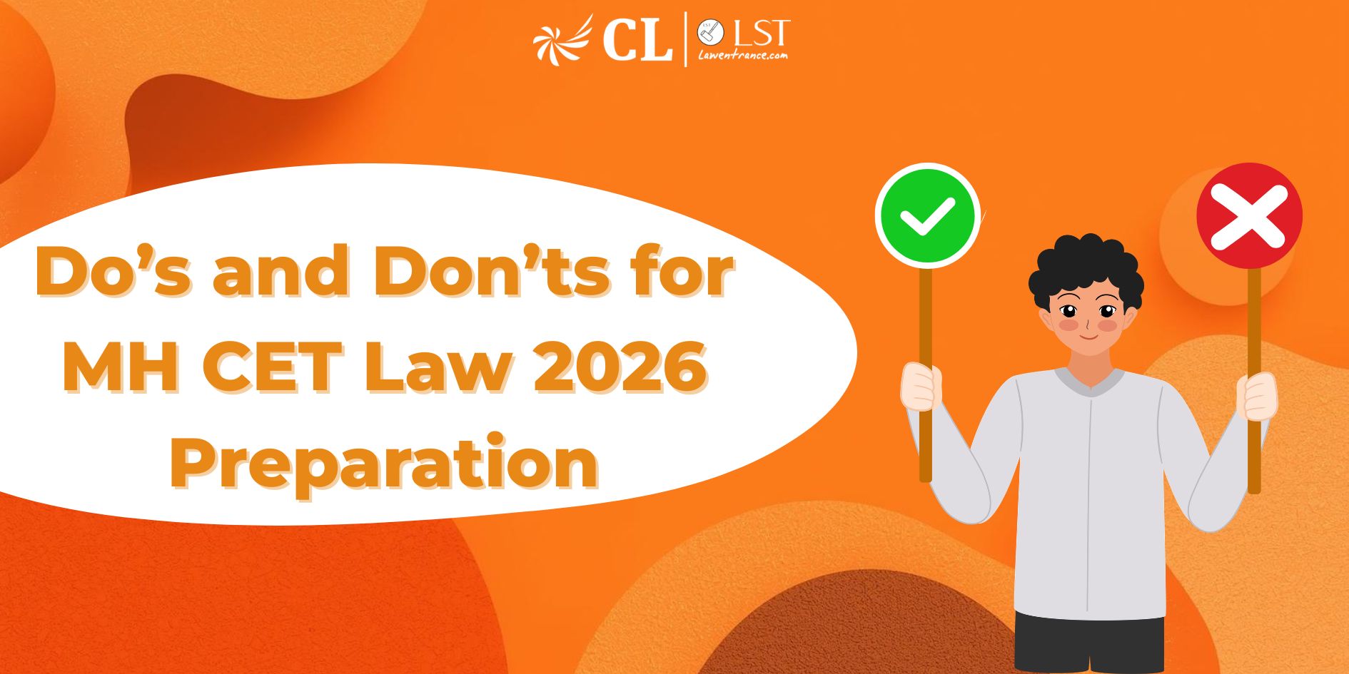 Do’s and Don’ts for MH CET Law 2026 Preparation