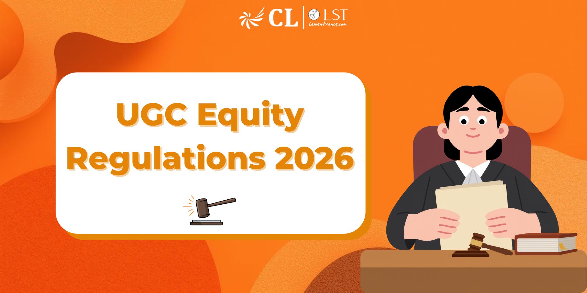 UGC (Promotion of Equity) Regulations 2026: Key Rules, Controversy & Supreme Court Stay