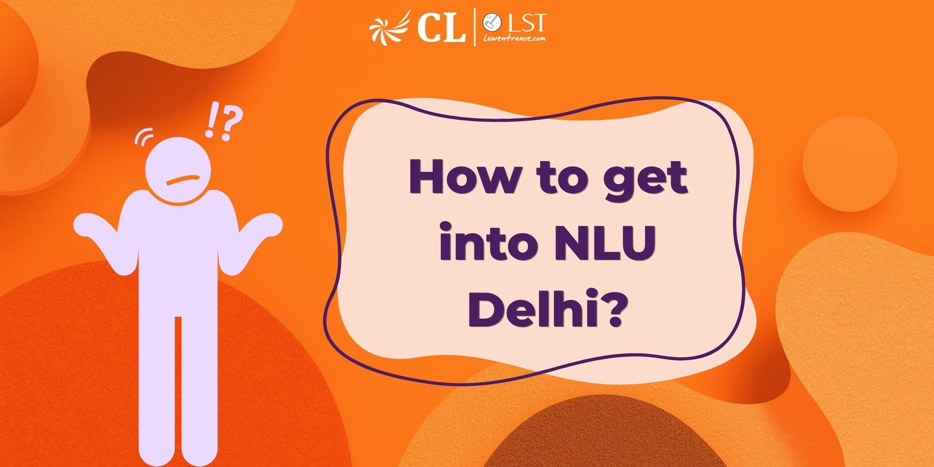 How to get into NLU Delhi?