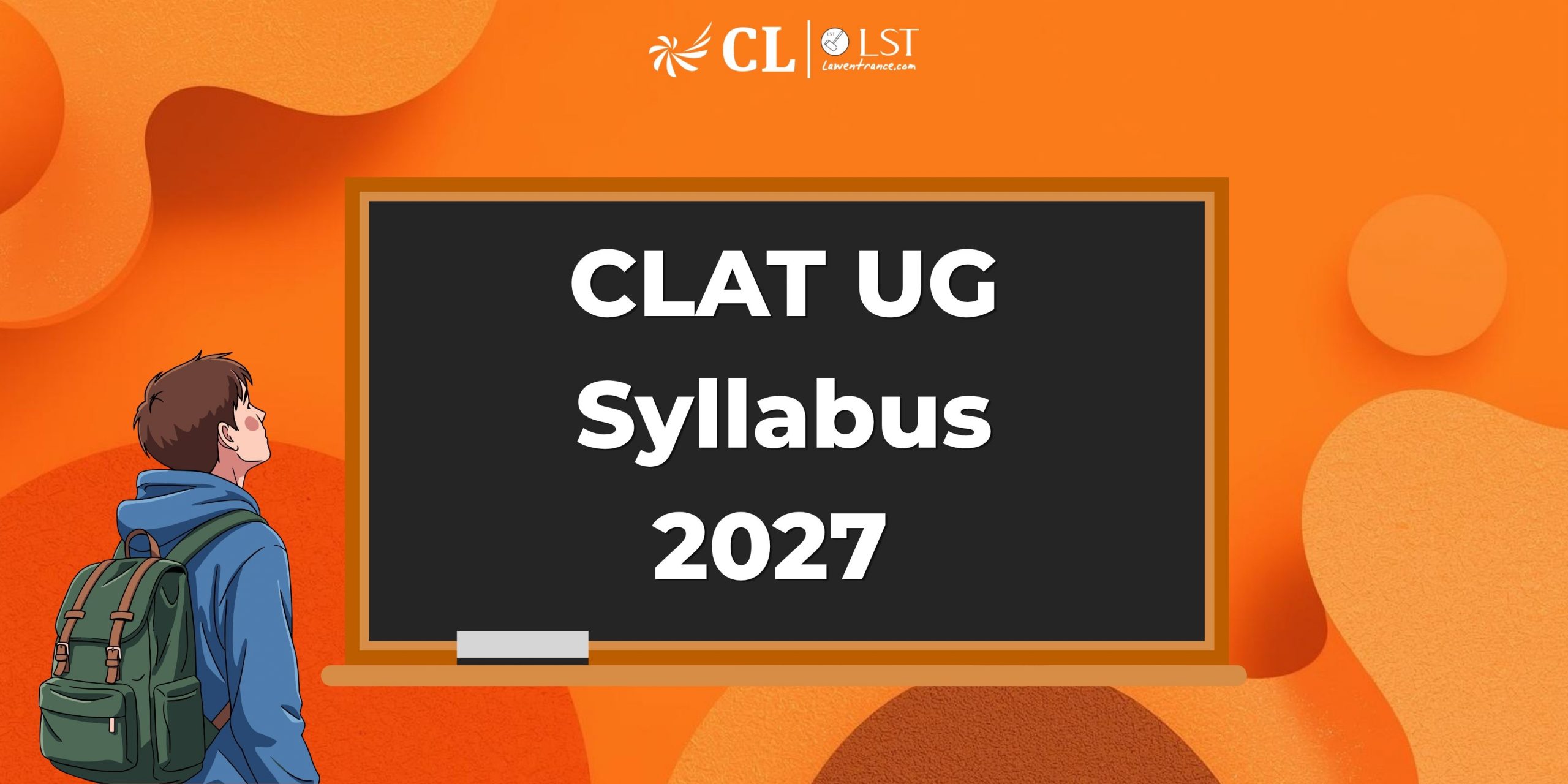 CLAT UG Syllabus 2027: Download PDF + Complete Section-Wise Breakdown