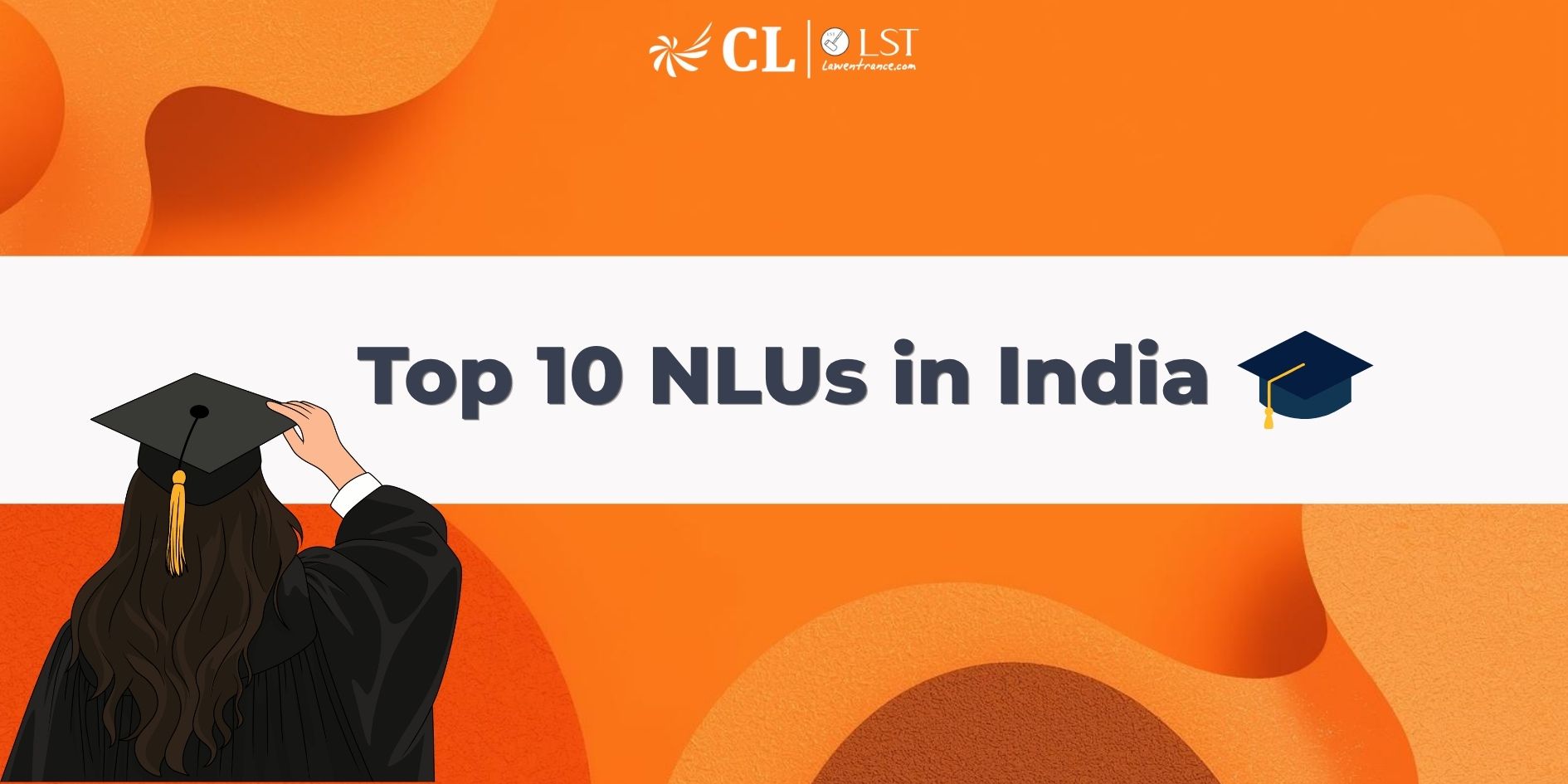 Top 10 NLUs in India: NIRF Rankings, Fees & Placements