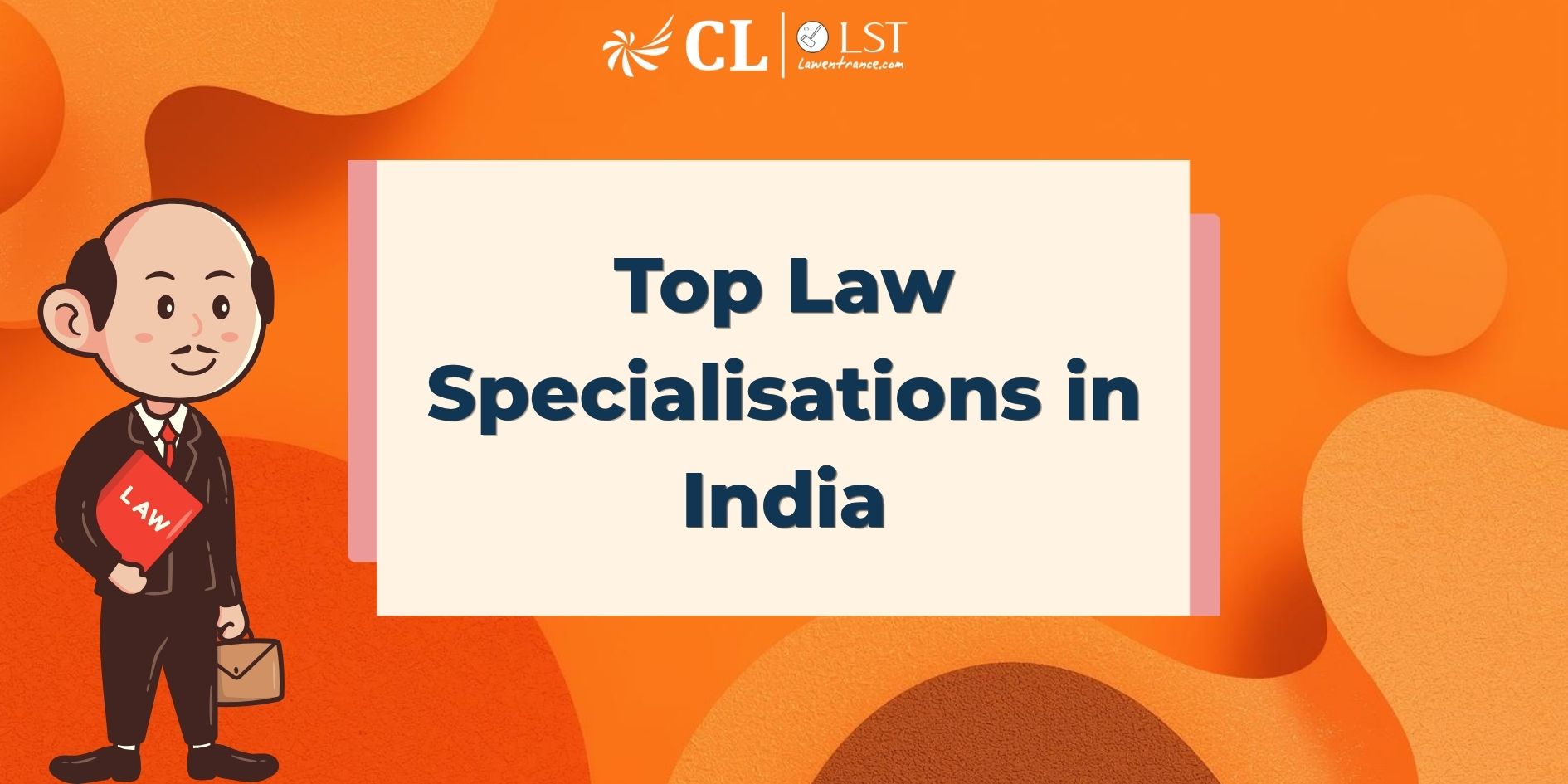 Top Law Specialisations in India: Which One Is Right for You?