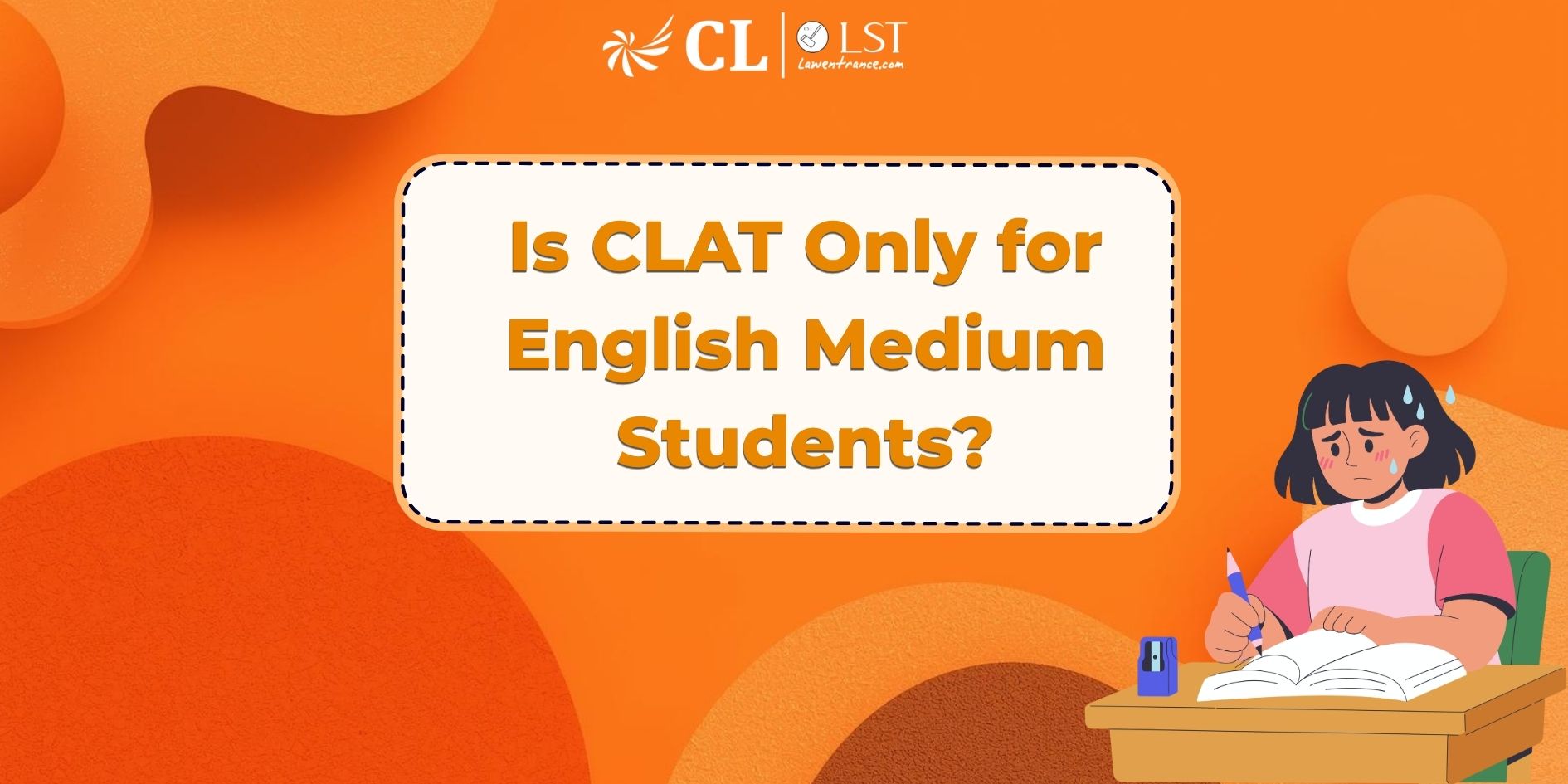 Is CLAT Only for English Medium Students?