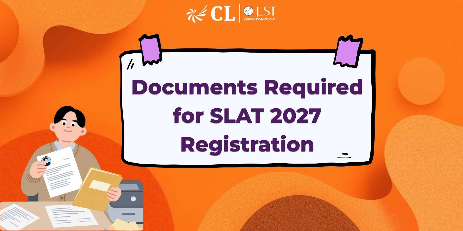 Documents Required for SLAT 2027 Registration
