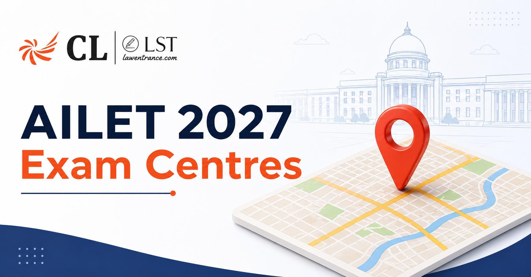 AILET 2027 Exam Centres: City-Wise List, Selection & Guidelines