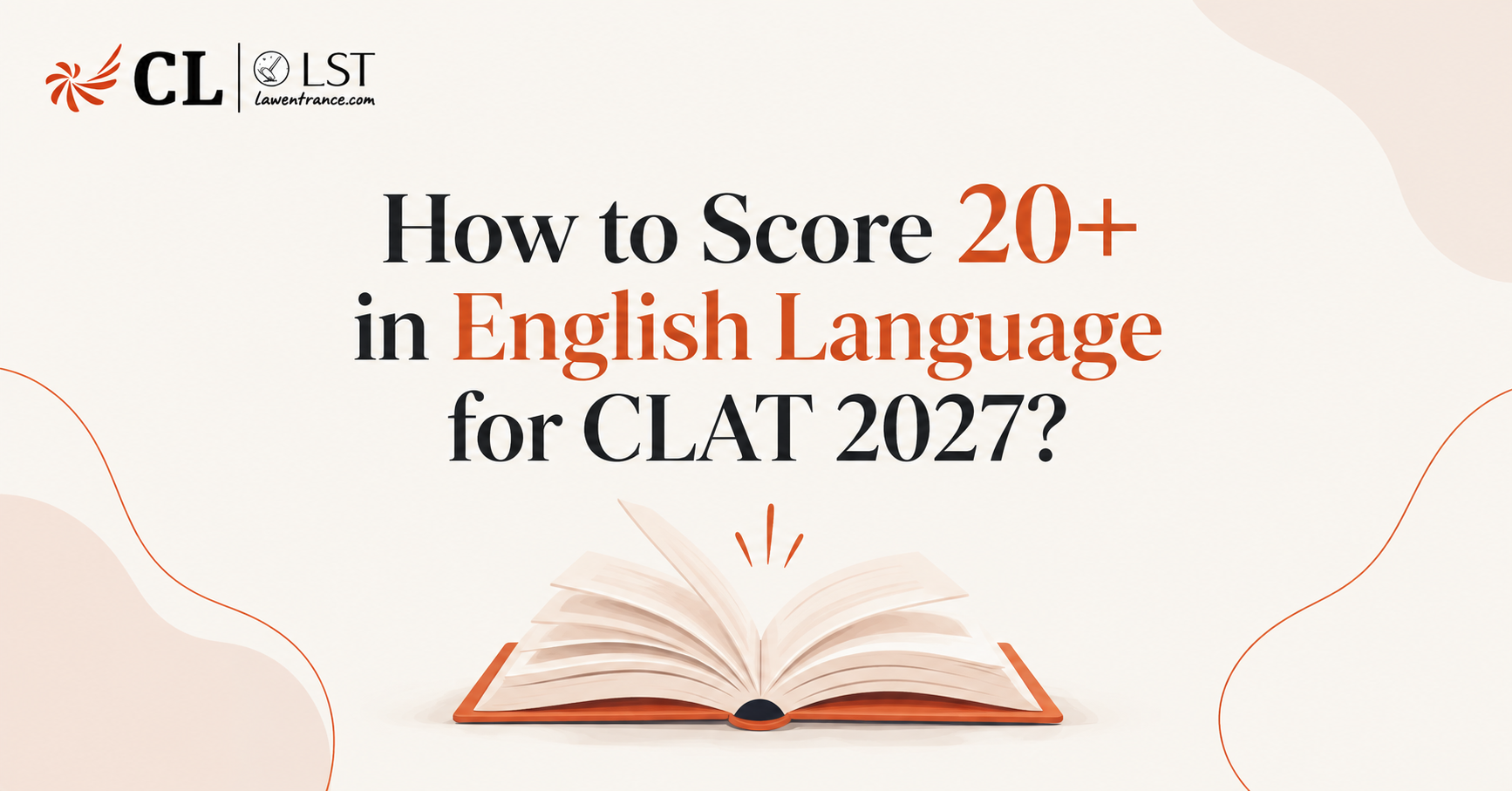 How to Score 20+ in English Language for CLAT 2027?