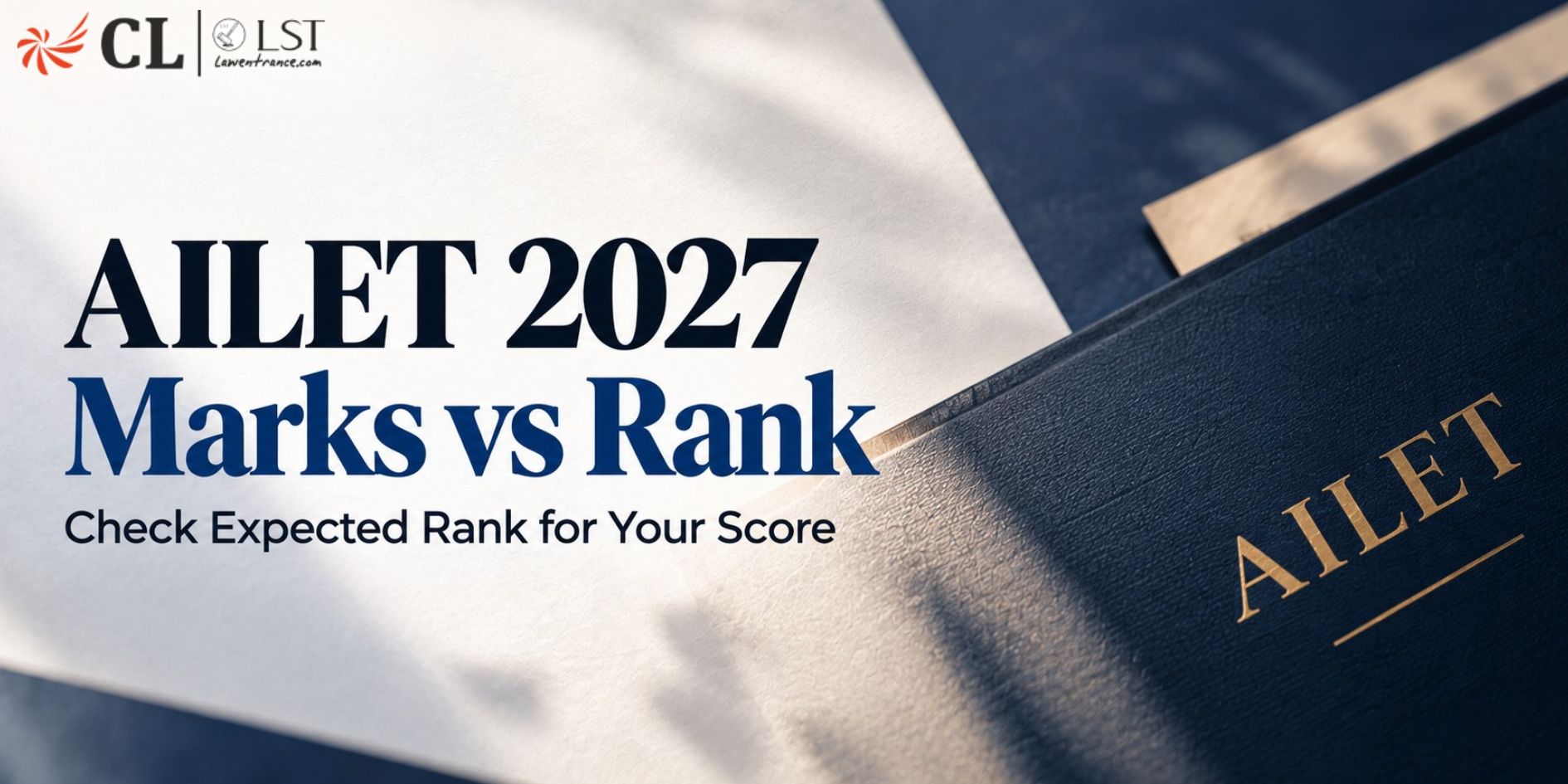 AILET 2027 Marks vs Rank: Expected Rank for Your Score