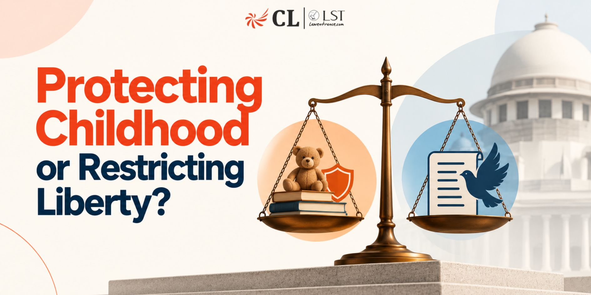 Protecting Childhood or Restricting Liberty? The Constitutional Limits of Age-Based Social Media Regulation in India
