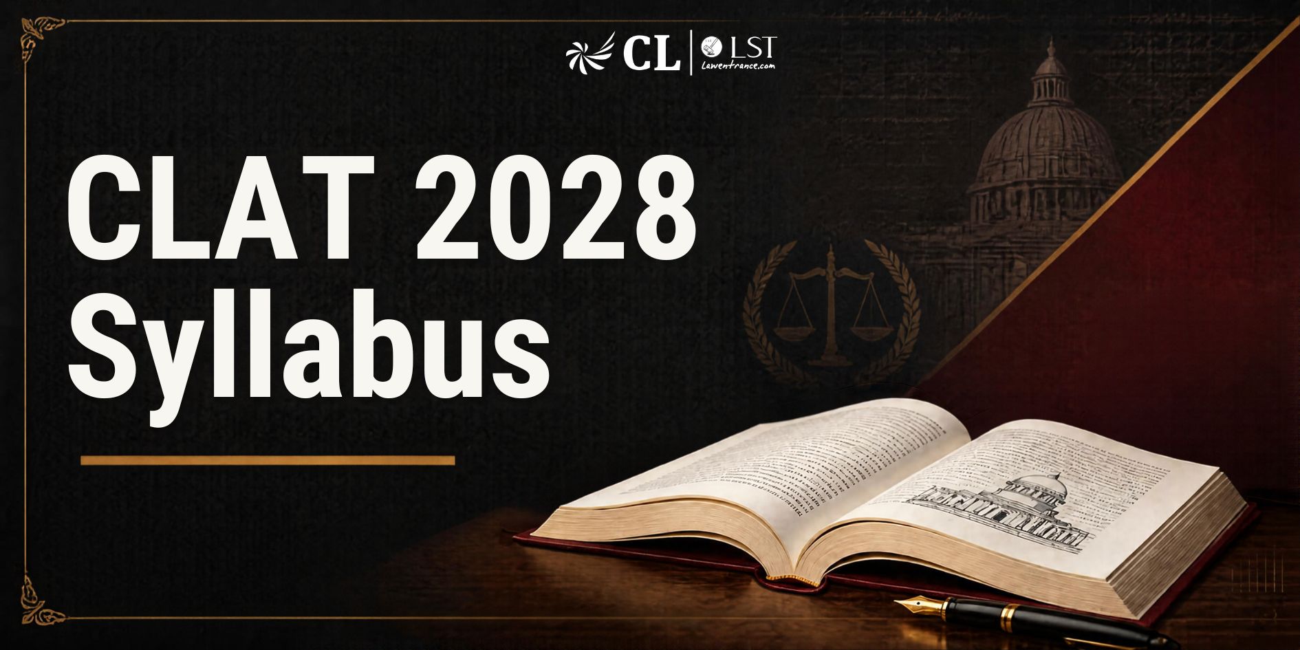 CLAT 2028 Syllabus: Section-wise Topics and Proposed Changes